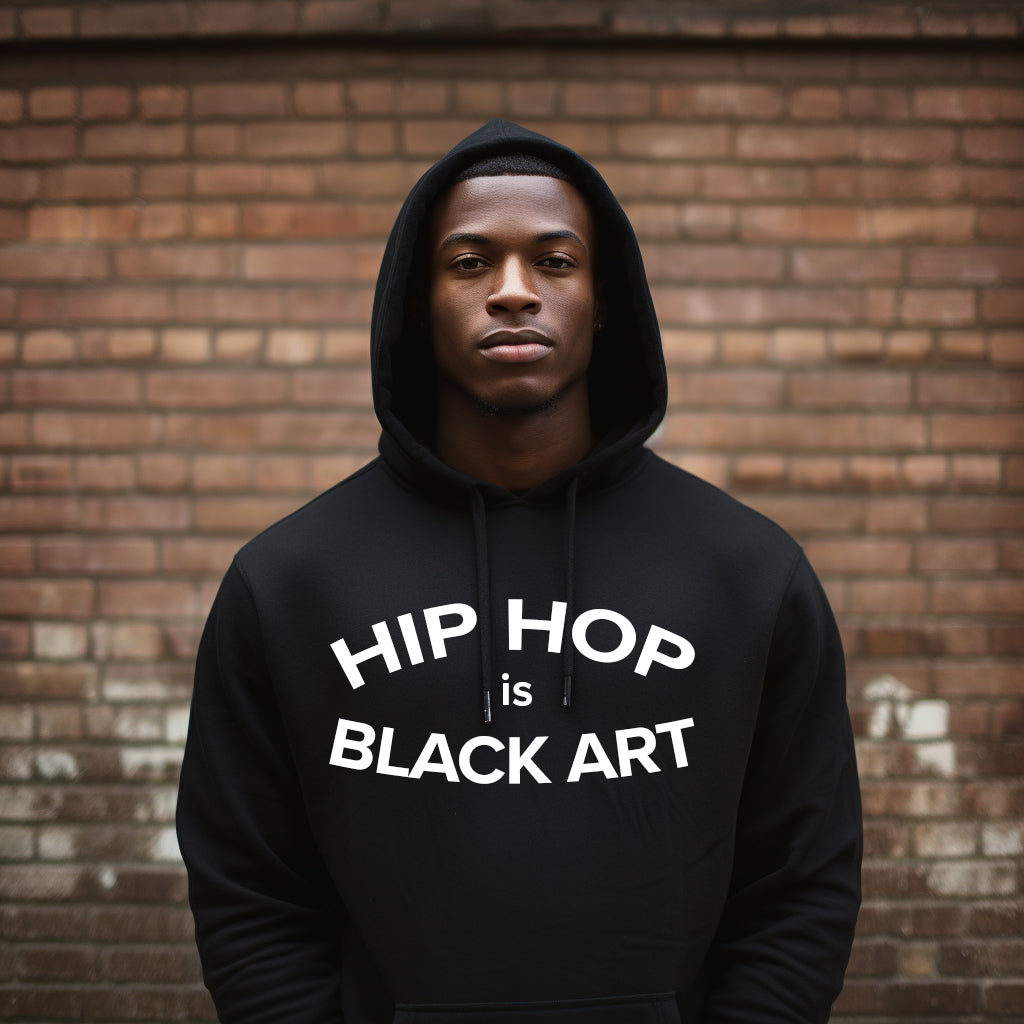 Hip Hop is Black Art (Hoodie)