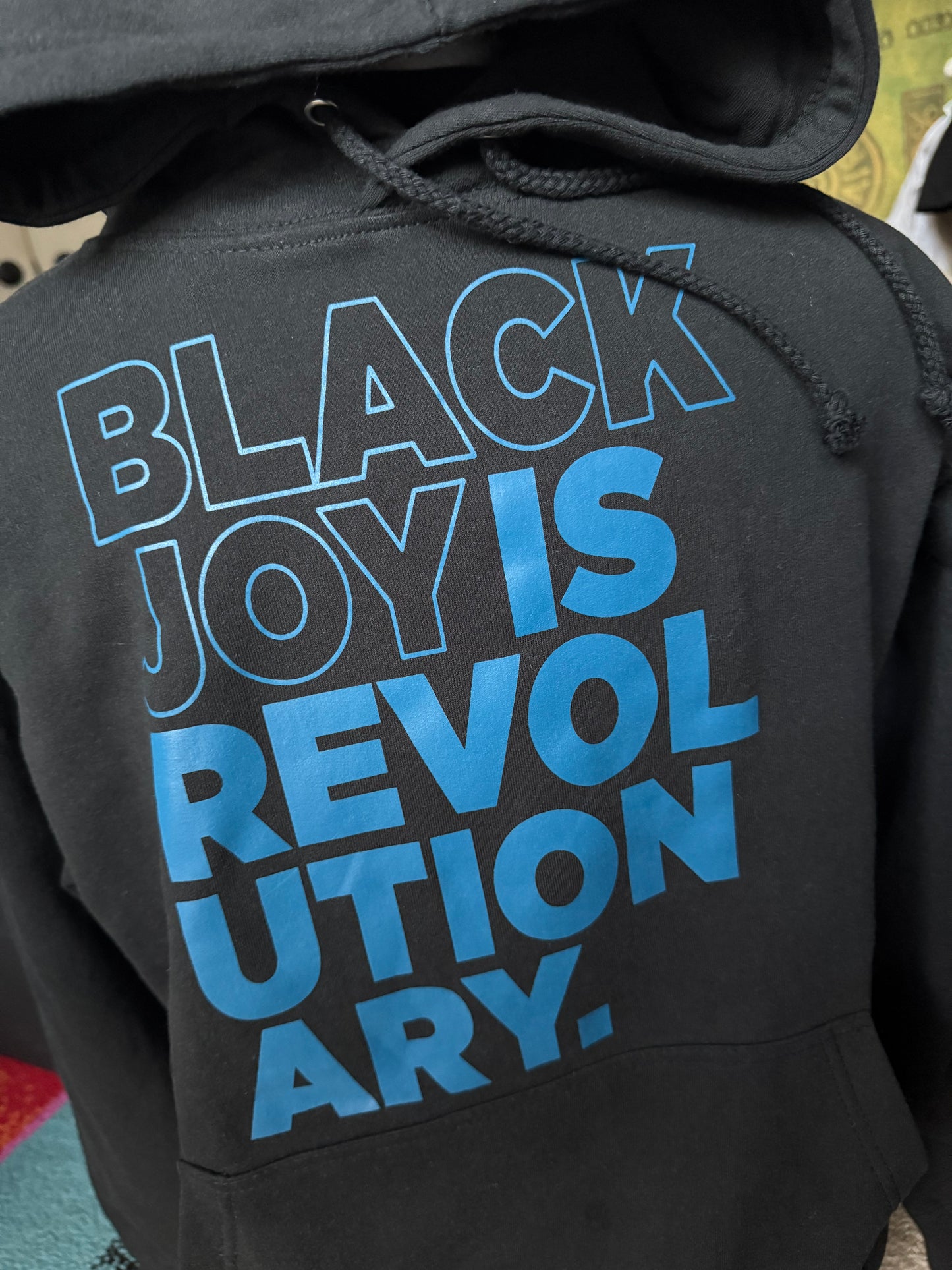 (NEW!) Black Joy Is Revolutionary (Hoodie) (The BLUEprint)