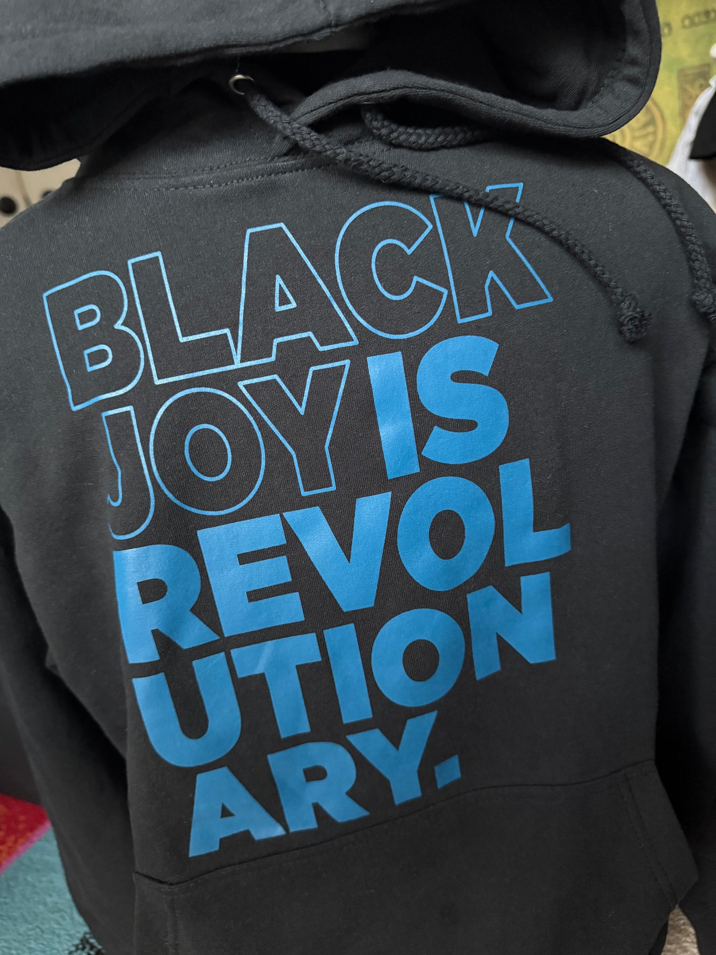 Black Joy Is Revolutionary (Hoodie) (The BLUEprint)