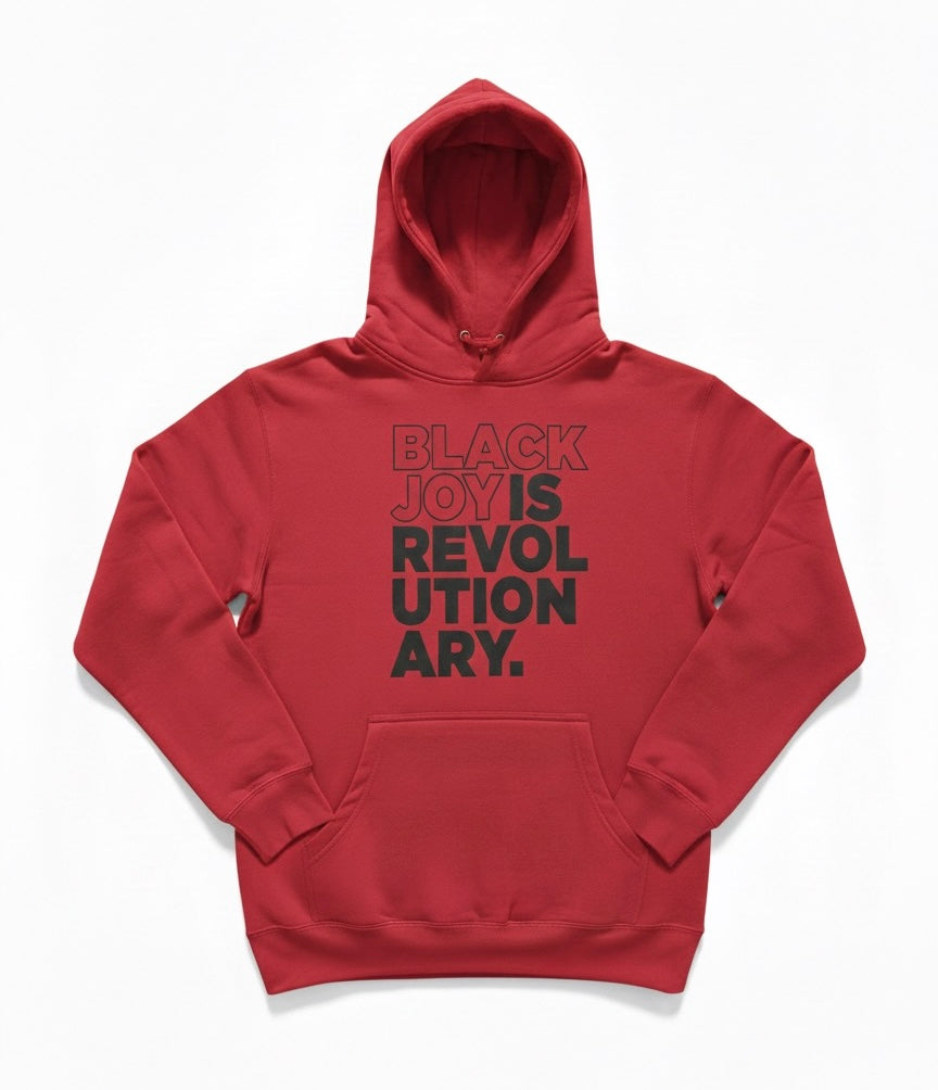 Black Joy is Revolutionary Hoodie (Pan-African Colors)(Limited Edition BHM 2026)