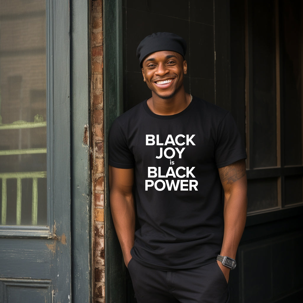 Black Joy Is Black Power (T-Shirt)(Black)