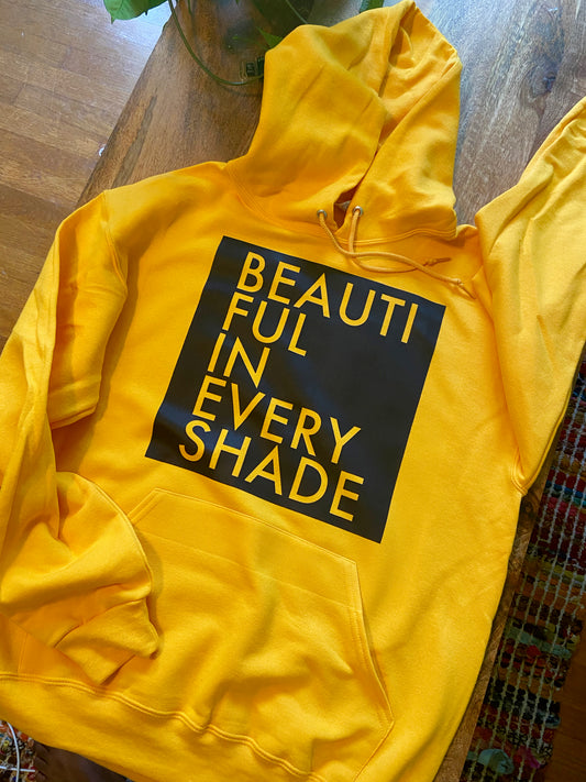 Beautiful In Every Shade® (Square)(Hoodie)